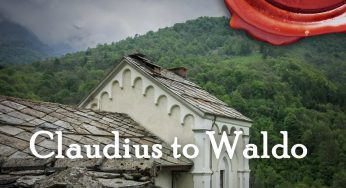How Old Are the Waldenses? (Video)